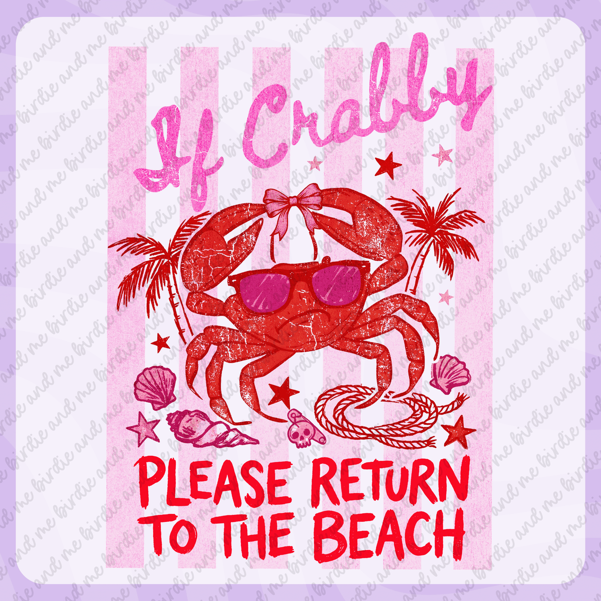 If Crabby Please Return To The Beach