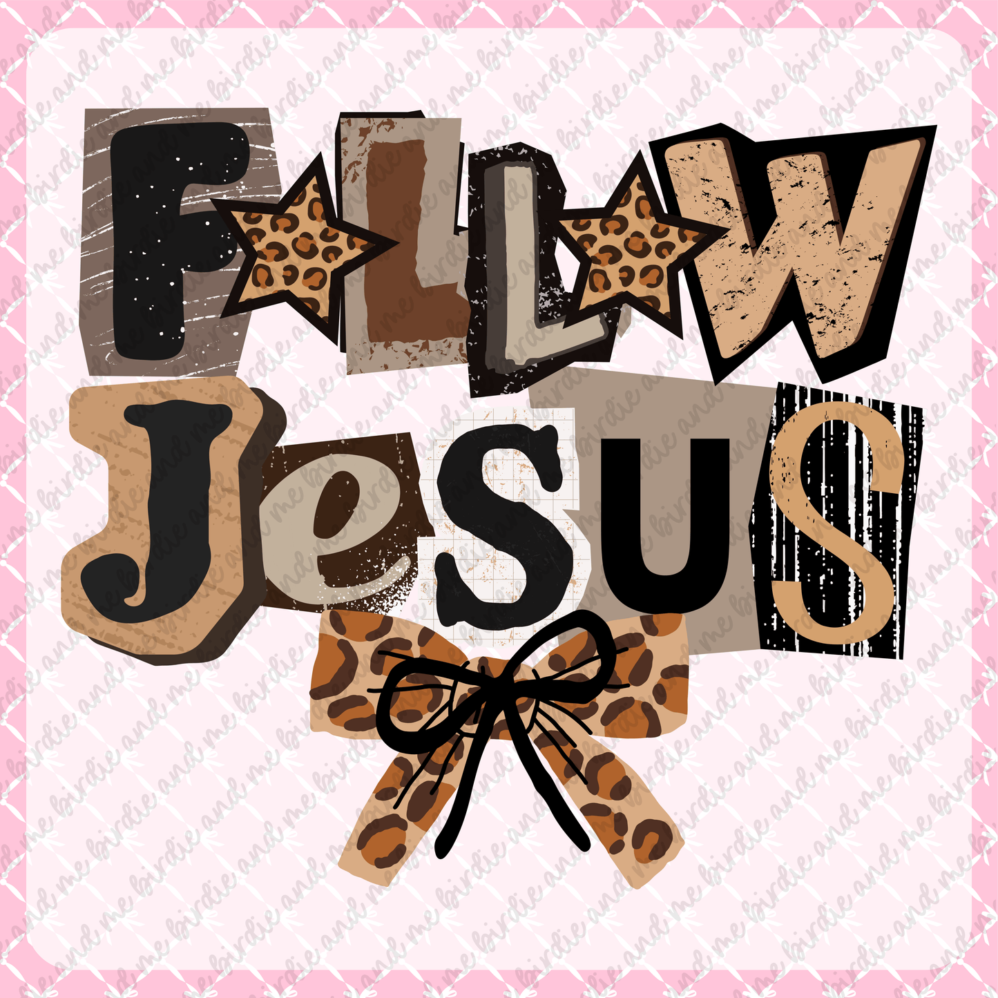 Follow Jesus