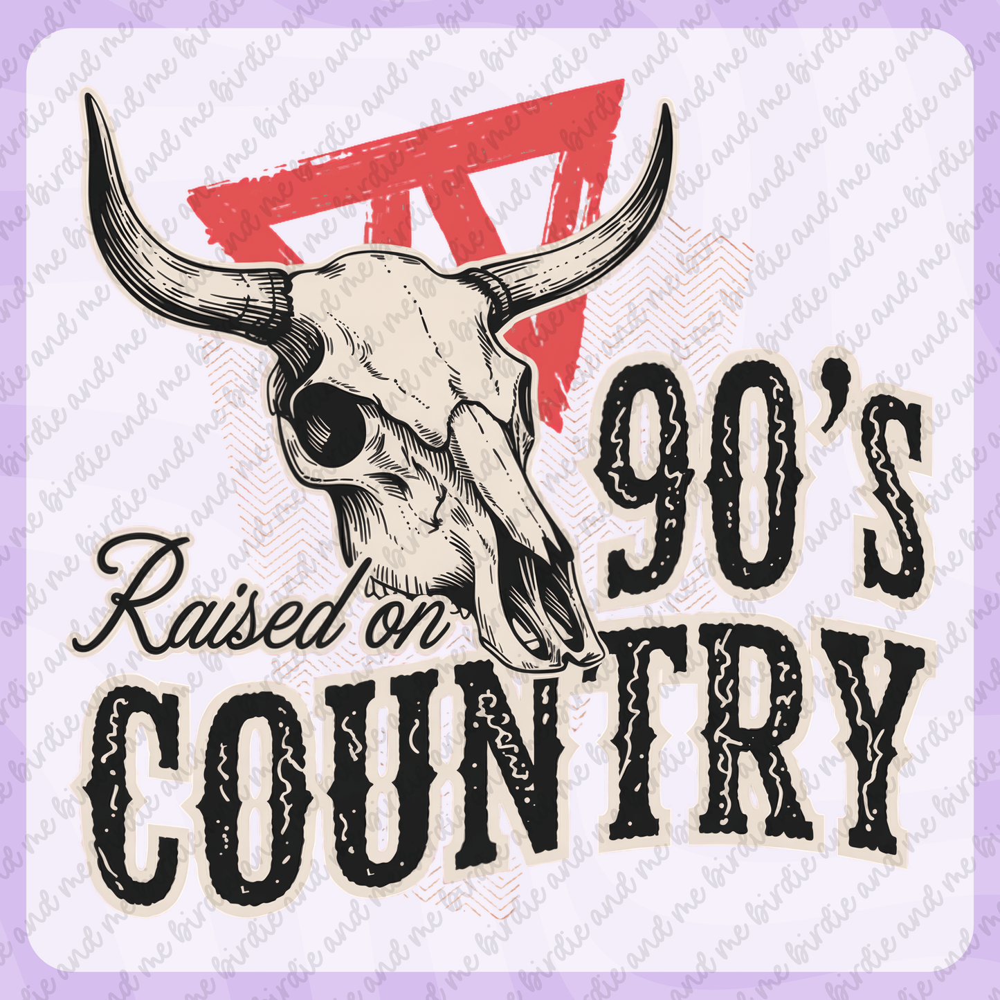 Raised On 90's Country