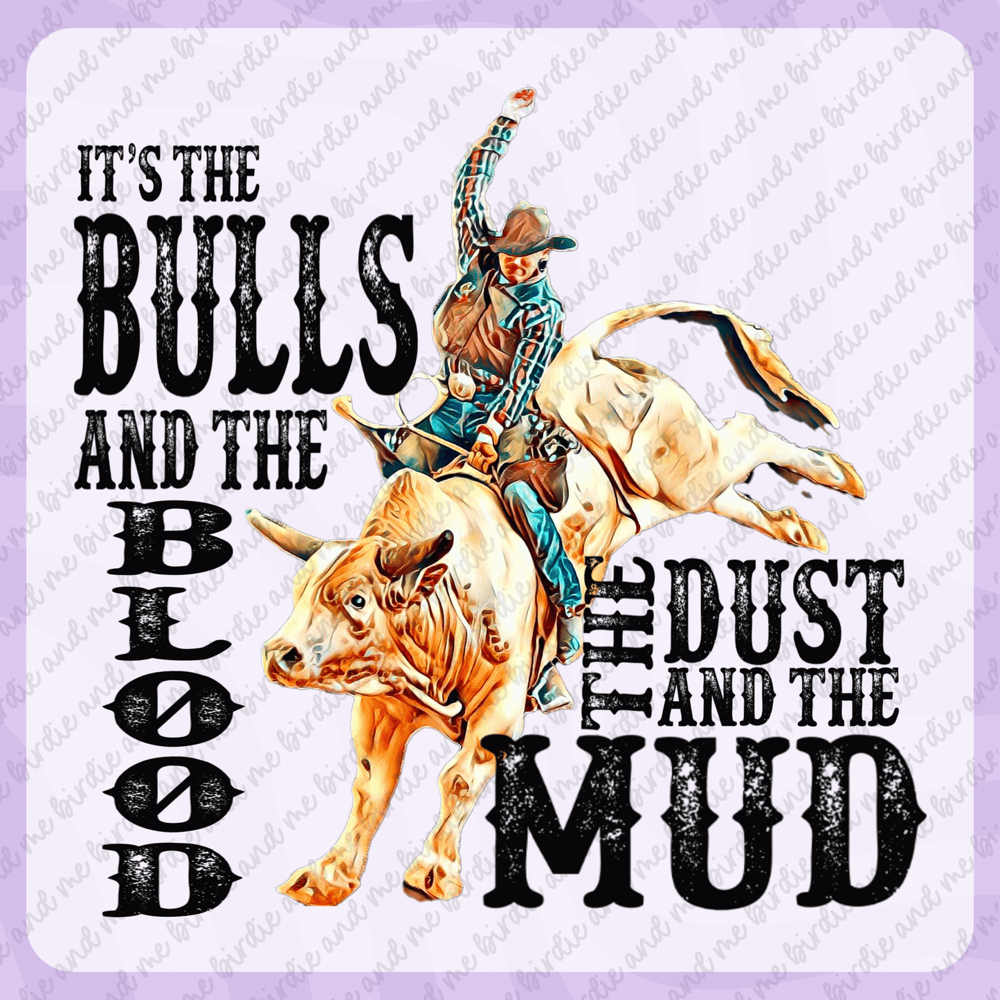 It's The Bulls And The Blood