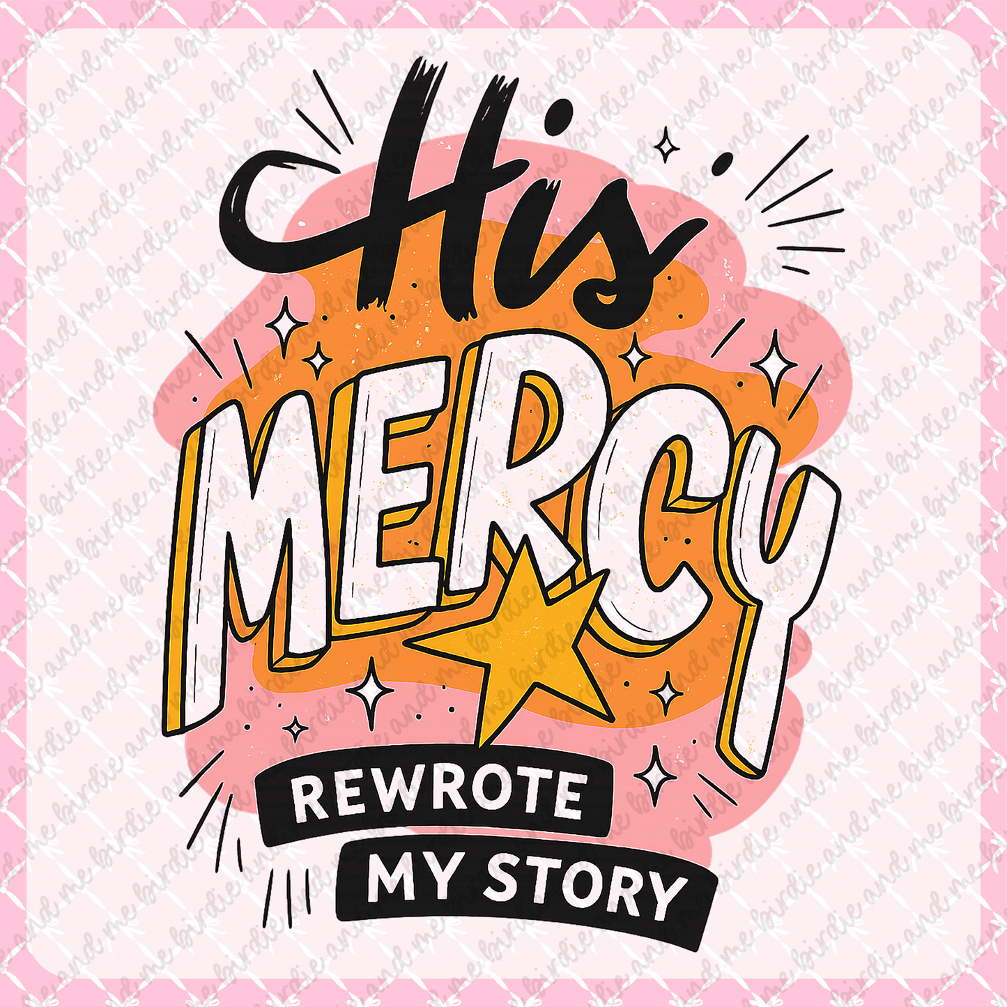 His Mercy Rewrote My Story