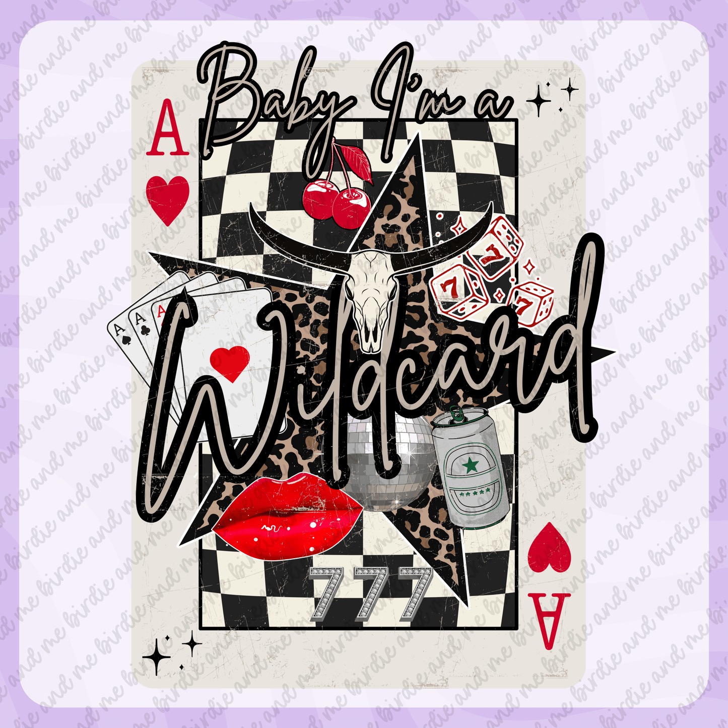Baby I'm A Wildcard