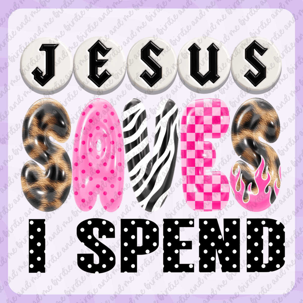 Jesus Saves, I Spend