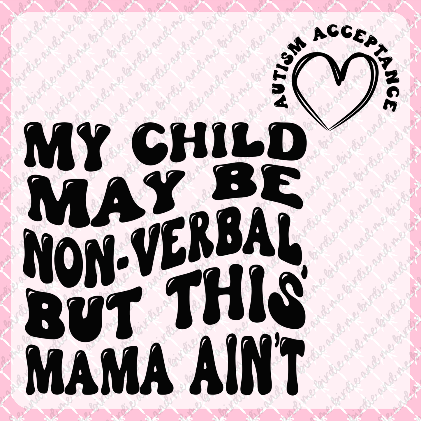 My Child May Be Non-Verbal (W/ Pocket)
