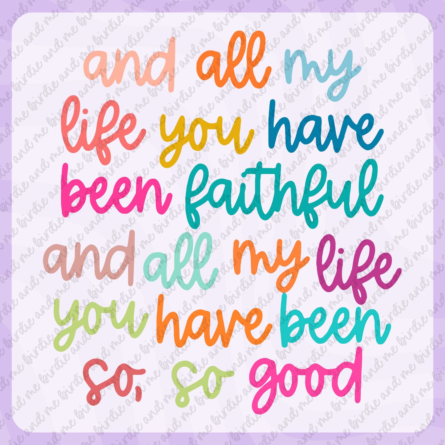 All My Life You Have Been Faithful