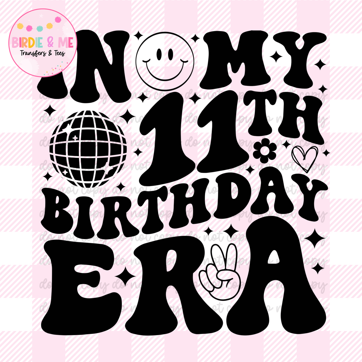 In My 11th Birthday Era