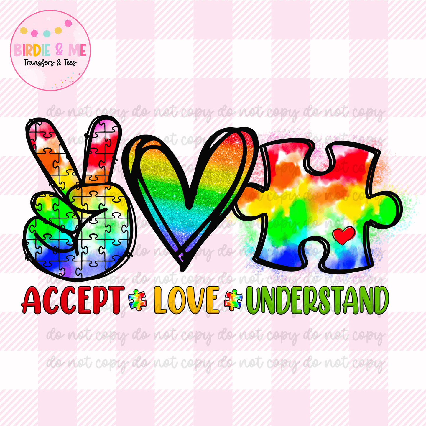 Accept - Love - Understand
