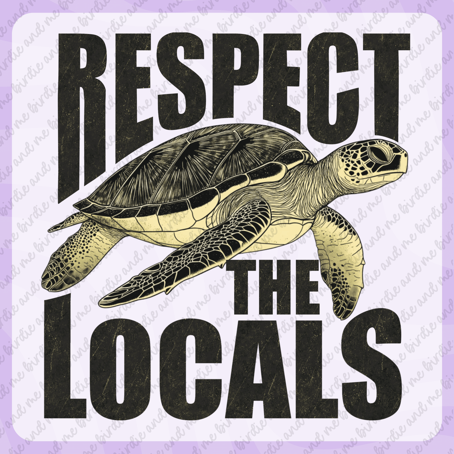 Respect The Locals