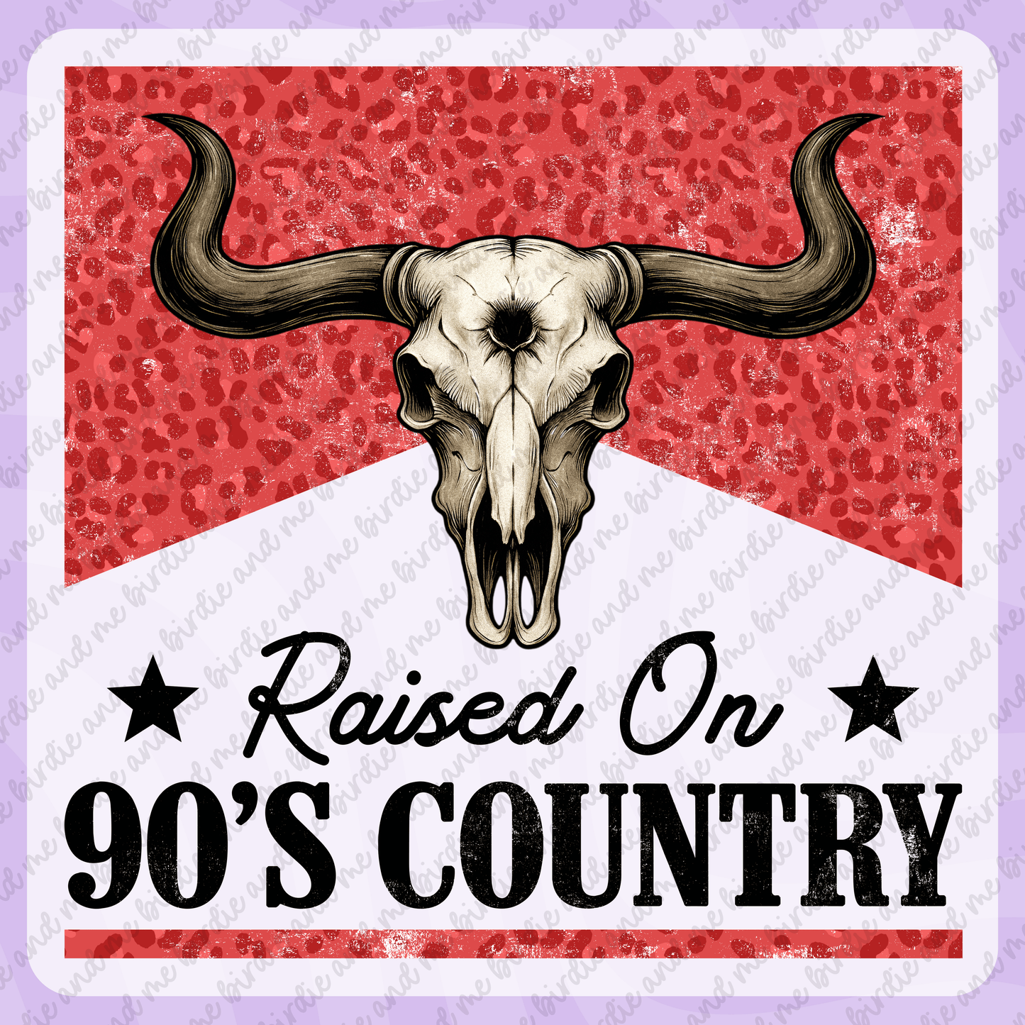 Raised On 90's Country