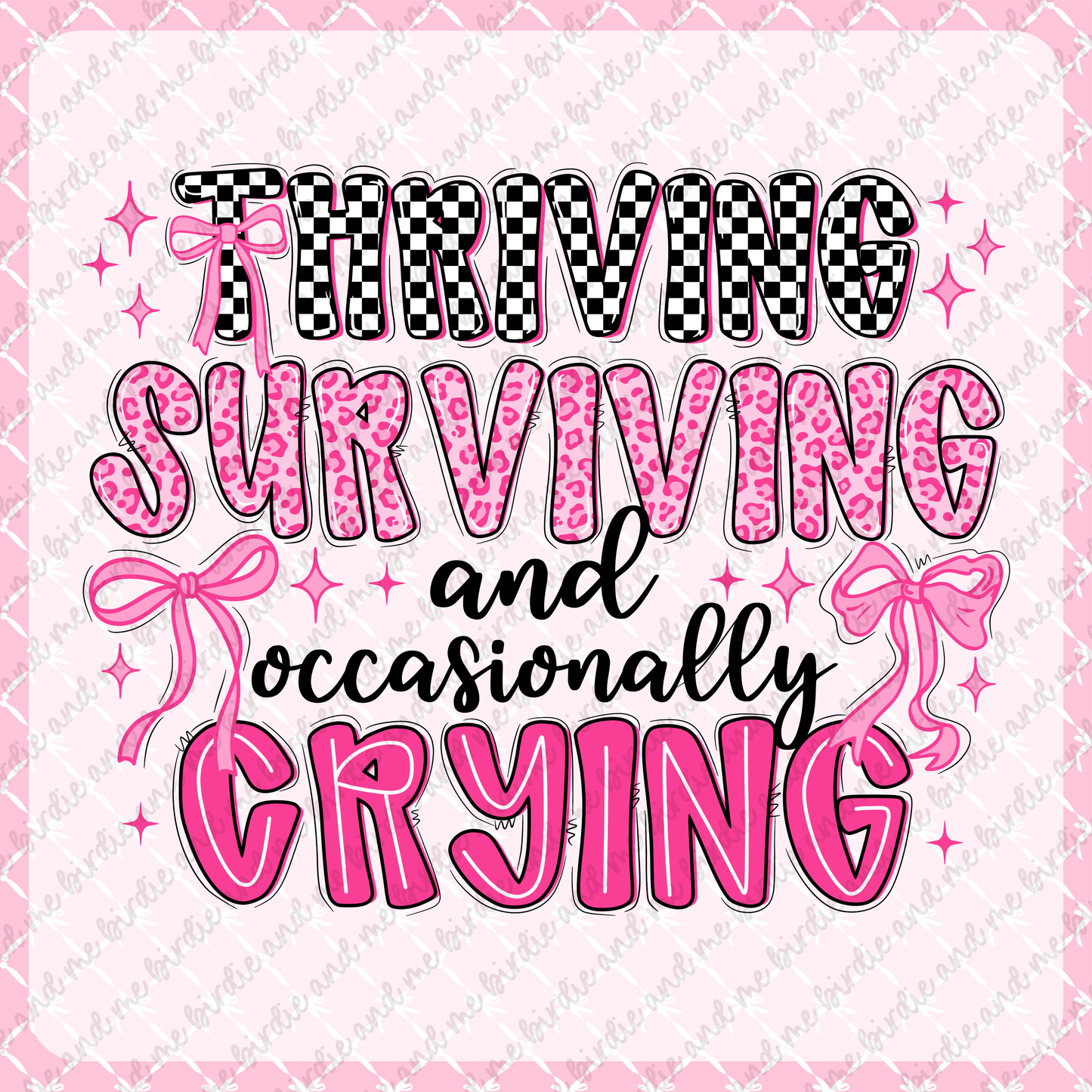 Thriving, Surviving, And Occasionally Crying