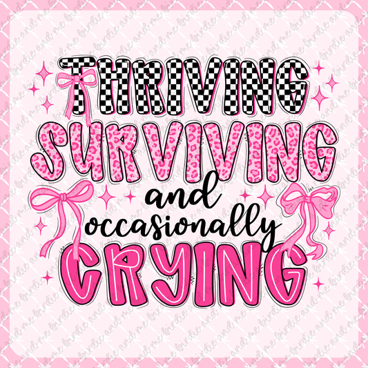 Thriving, Surviving, And Occasionally Crying