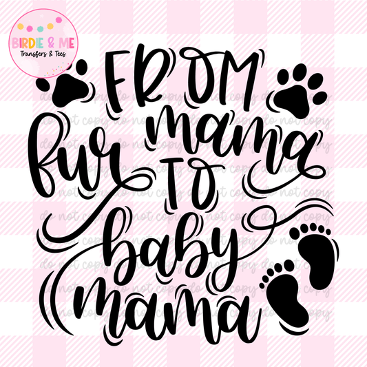 Fur Mama To Baby Mama