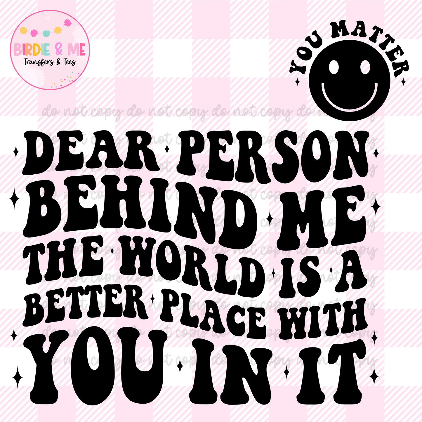 Dear Person Behind Me