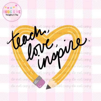 Teach, Love, Inspire