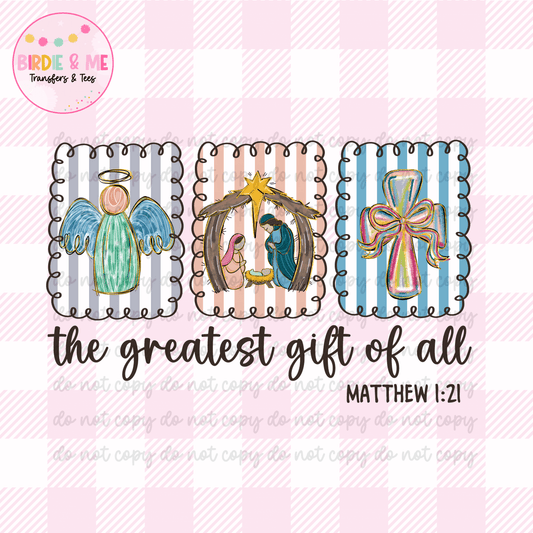 The Greatest Of All Gift