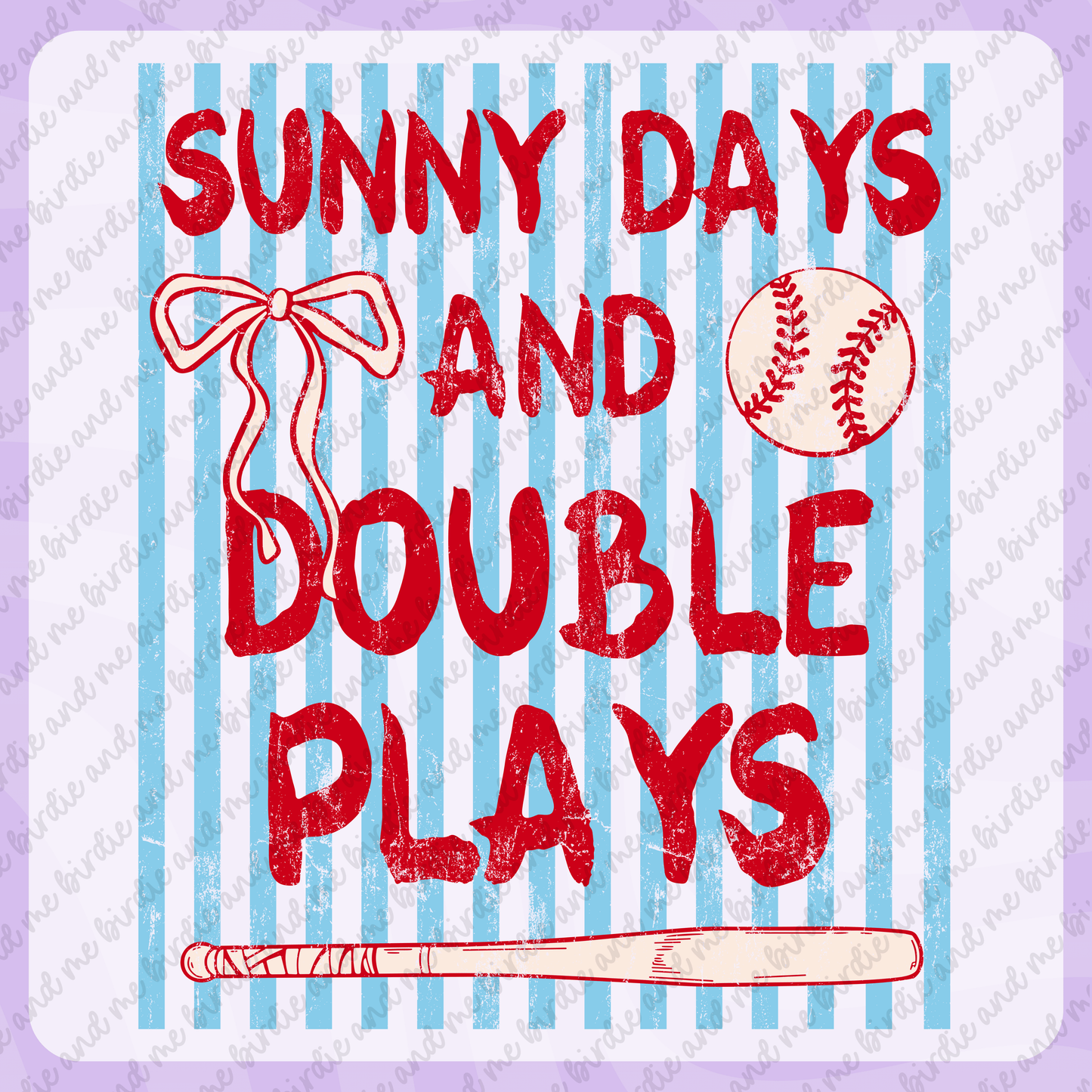 Sunny Days & Double Plays