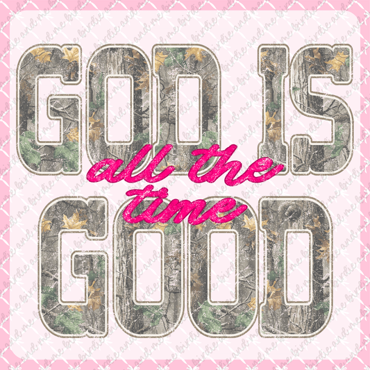 God Is Good All The Time
