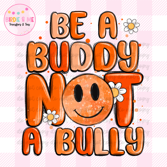 Be A Buddy Not A Bully