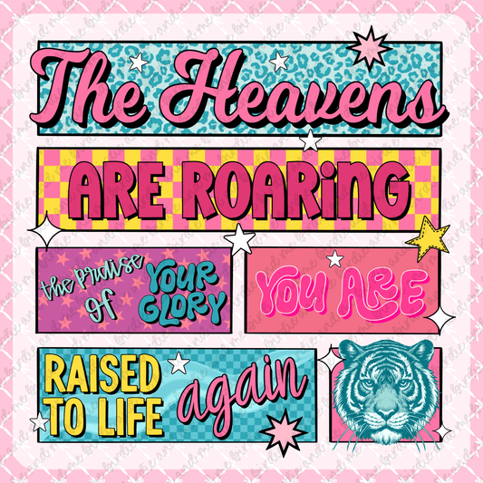The Heavens Are Roaring