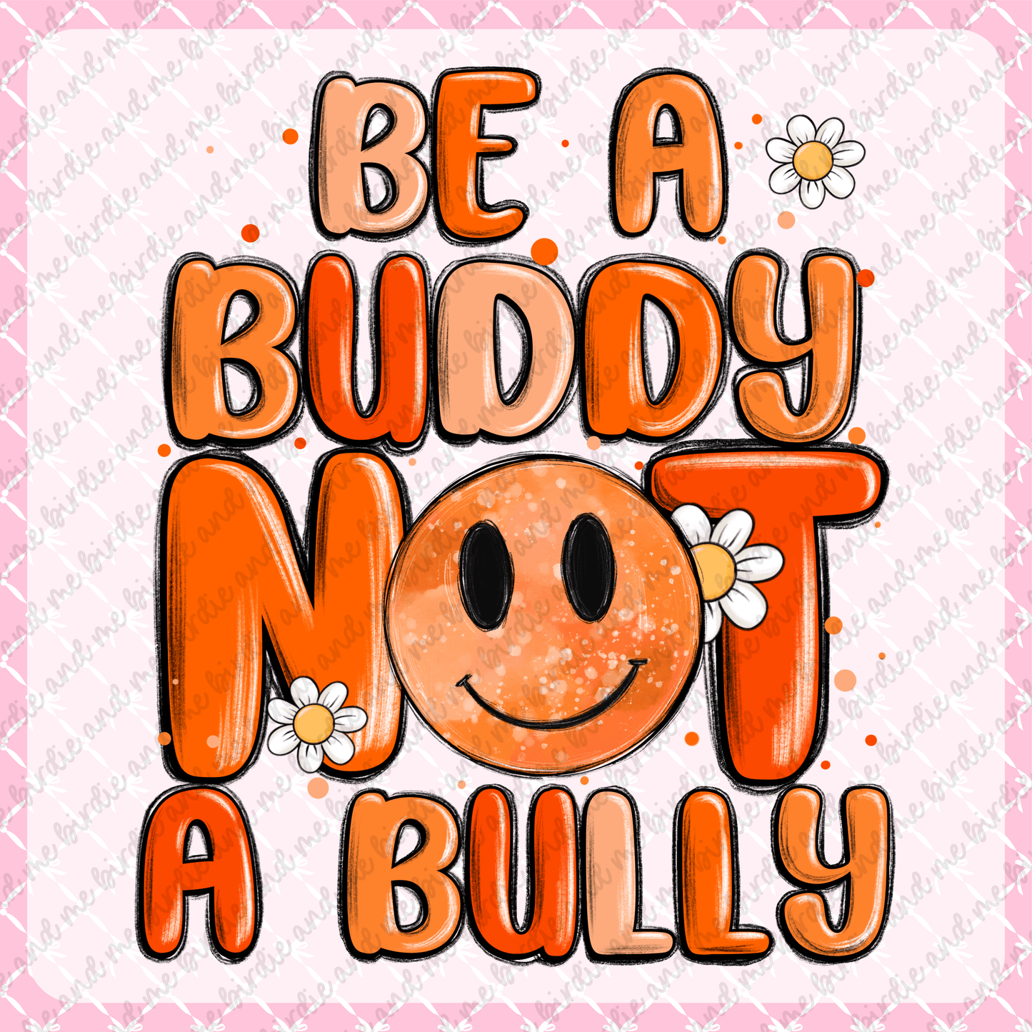Be A Buddy Not A Bully