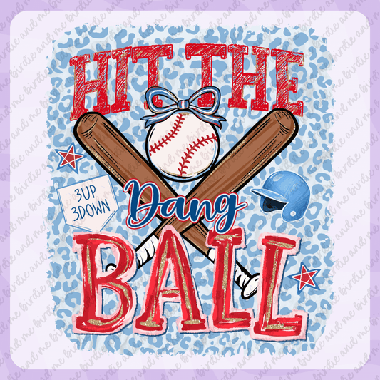 Hit The Dang Ball