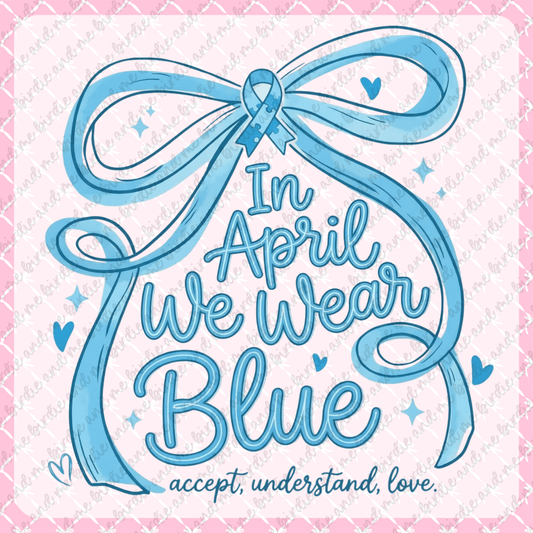 In April We Wear Blue