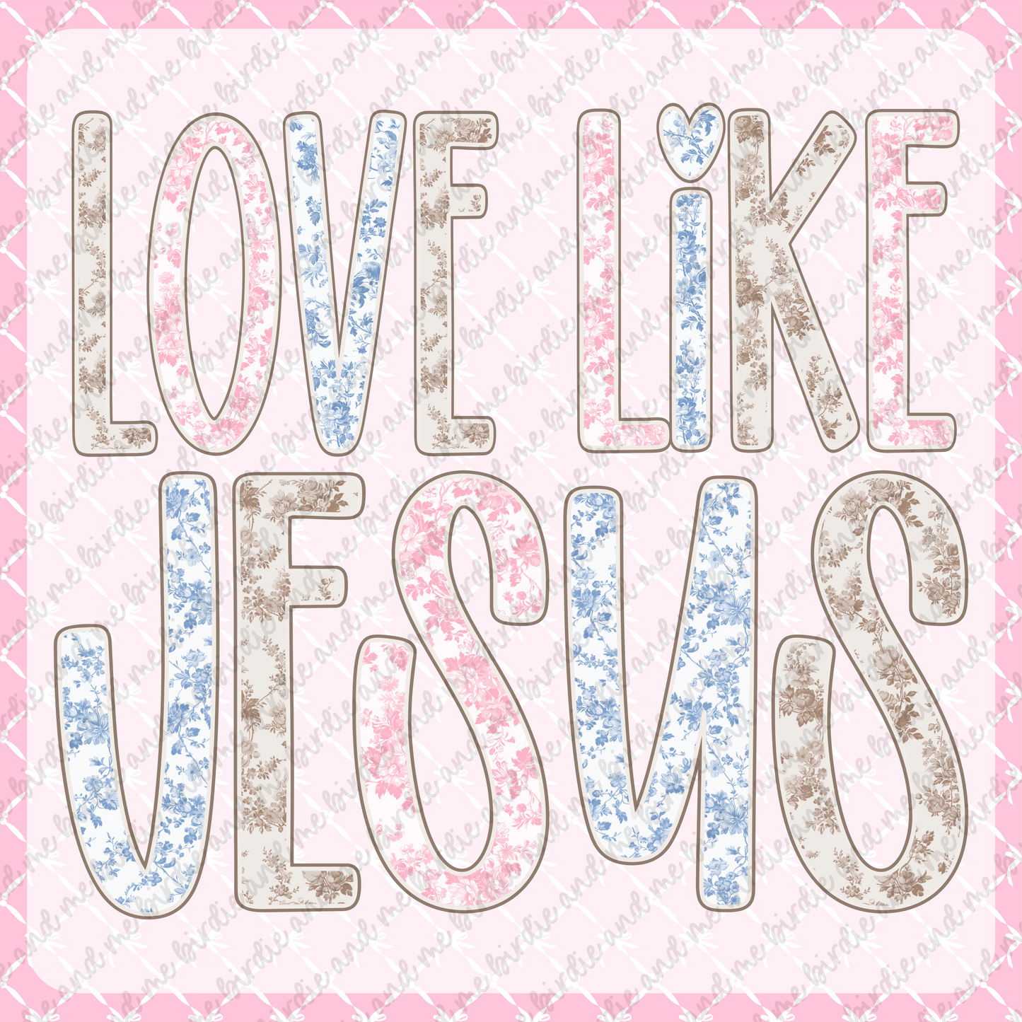 Love Like Jesus