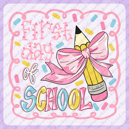 First Day Of School