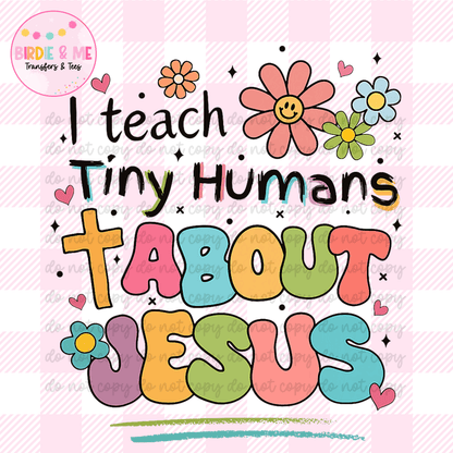 I Teach Tiny Humans About Jesus