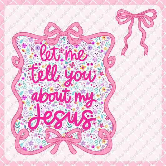 Let Me Tell You About My Jesus (W/Pocket)