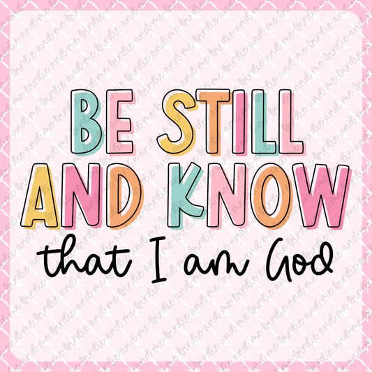 Be Still And Know