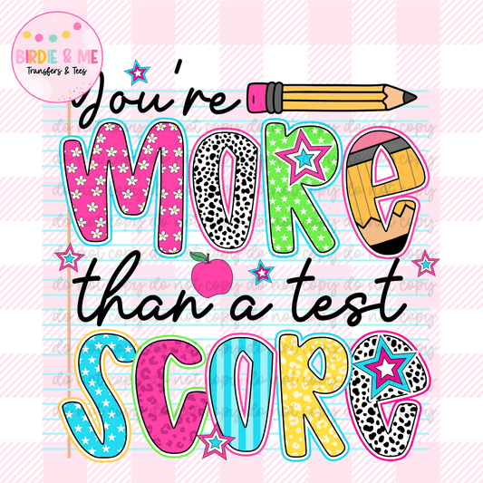 You're More Than A Test Score