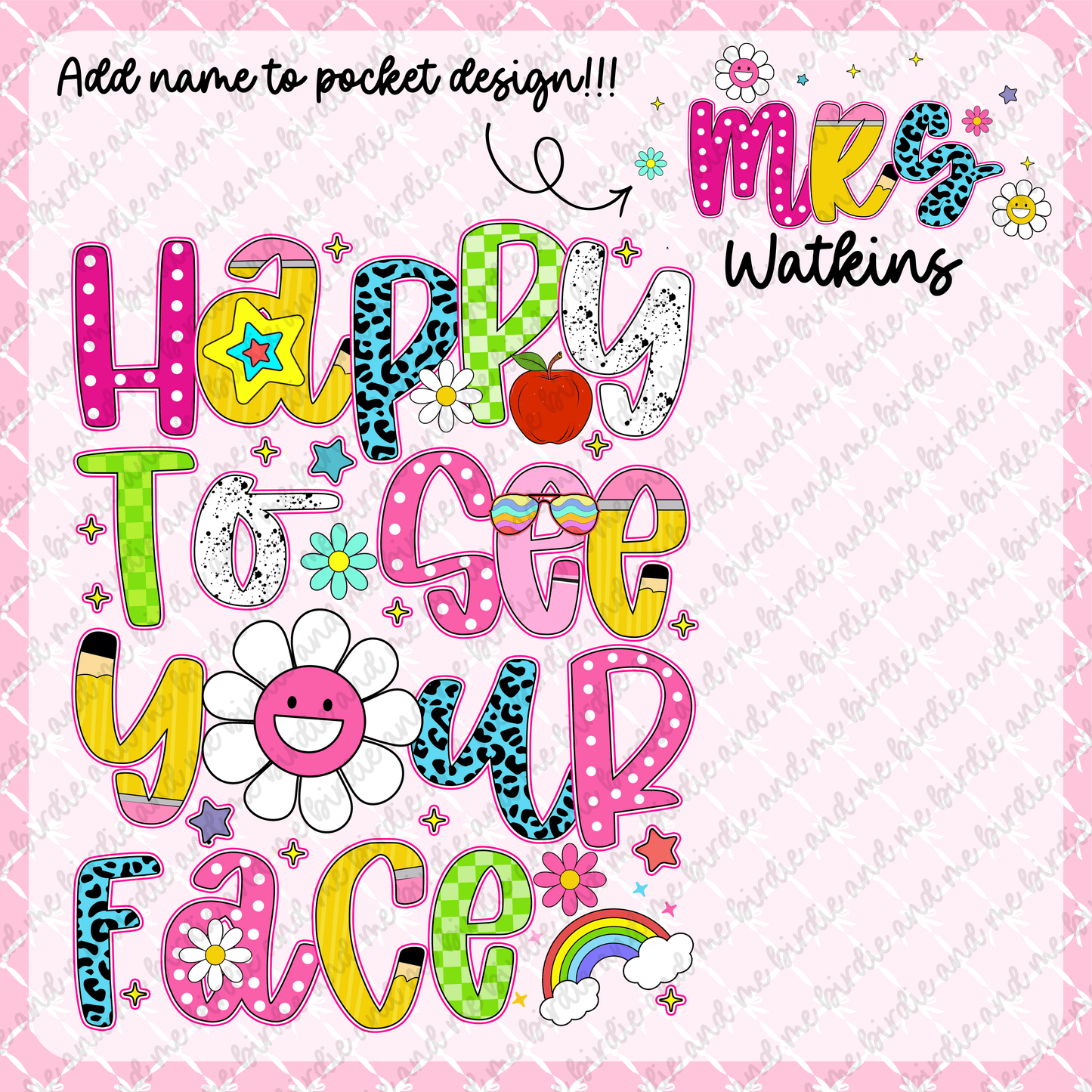 Happy To See Your Face (W/ Pocket)