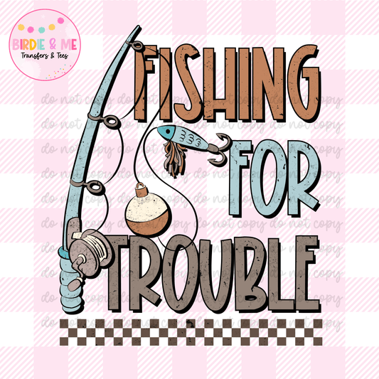 Fishing For Trouble