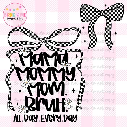 Mama - Mommy - Mom - Bruh (W/ Pocket)