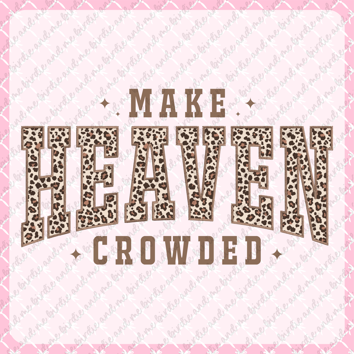 Make Heaven Crowded