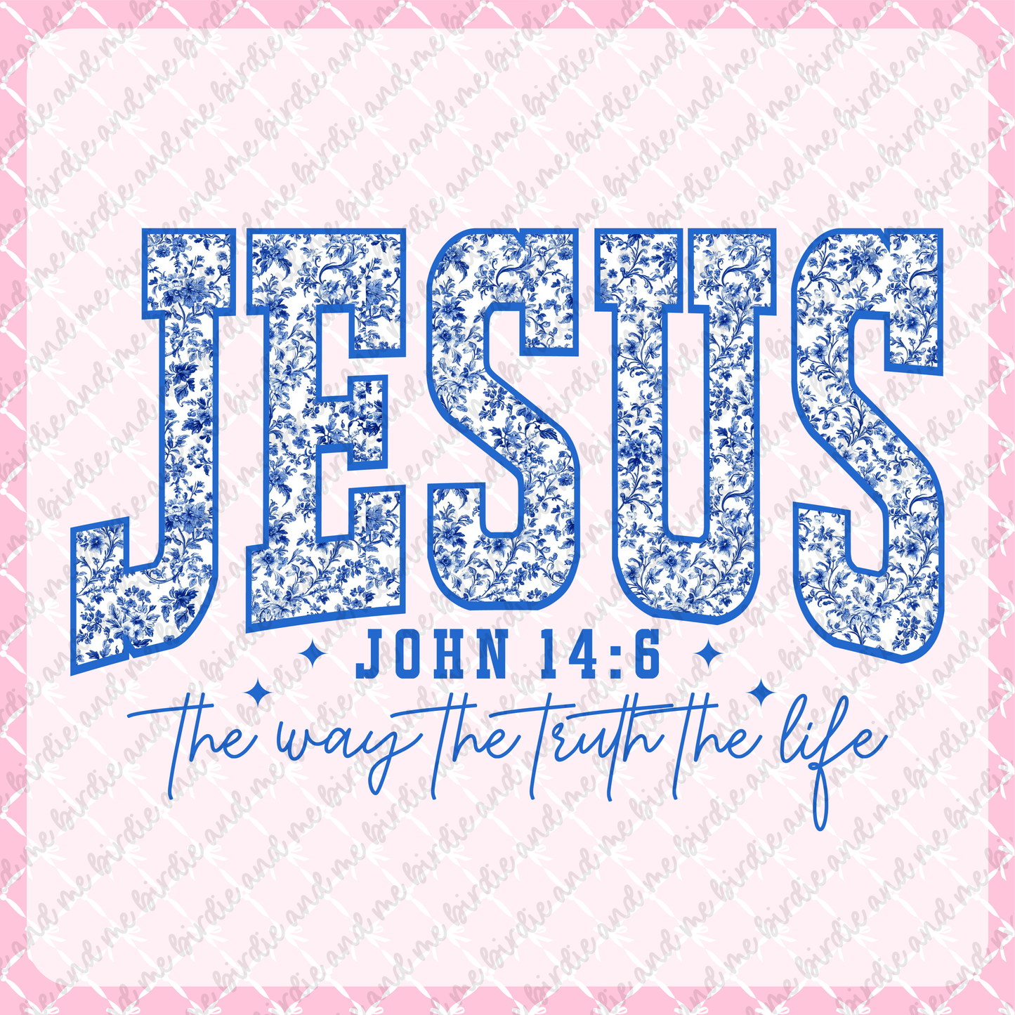 Jesus - The Way, The Truth, The Life