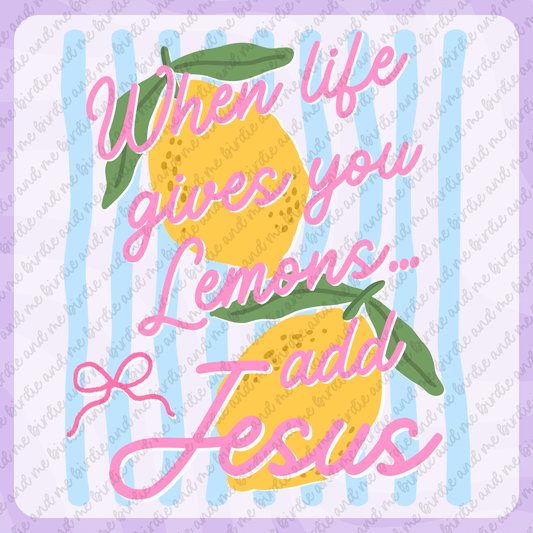 When Life Gives You Lemons