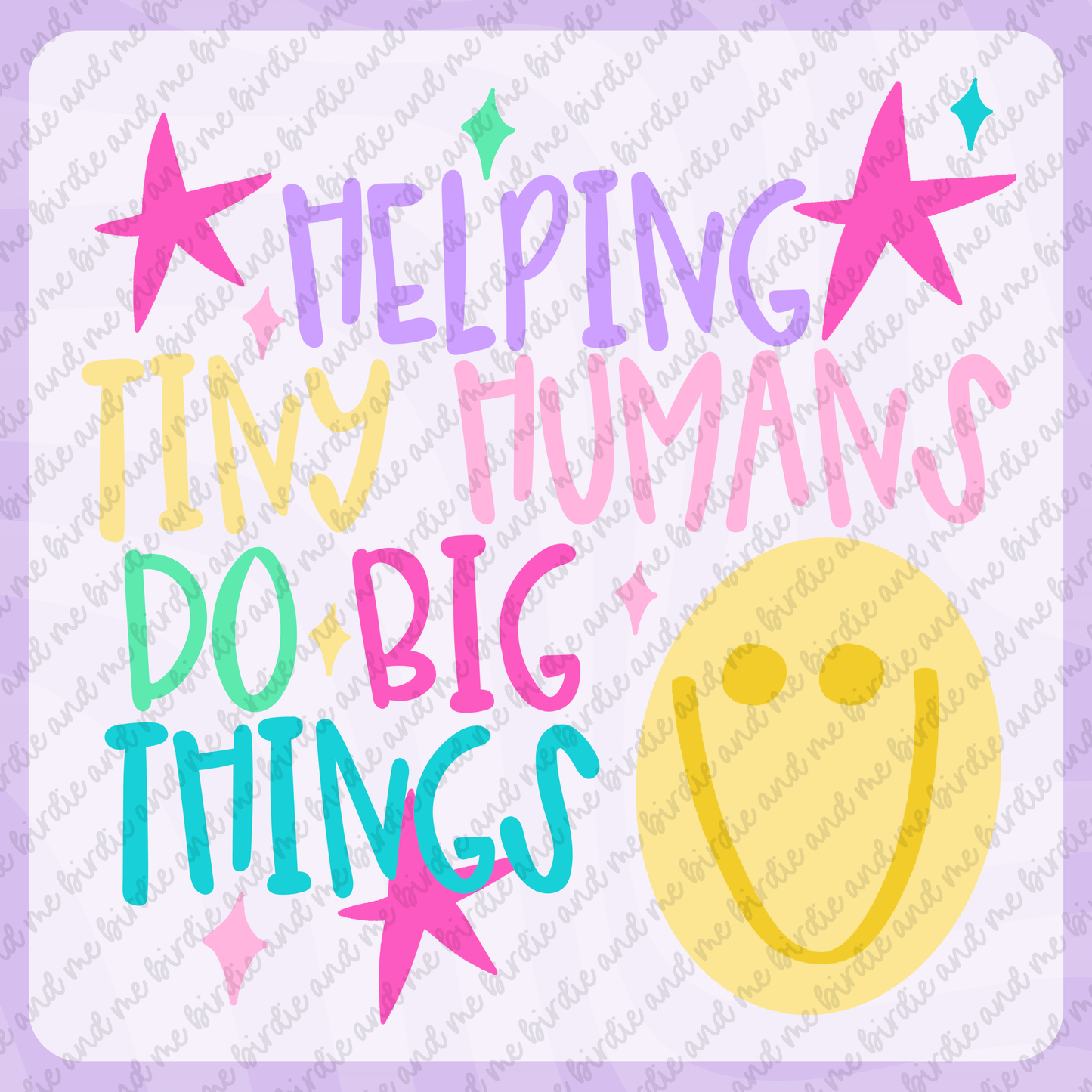 Helping Tiny Humans
