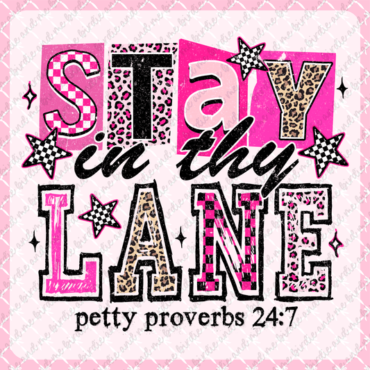 Stay In Thy Lane