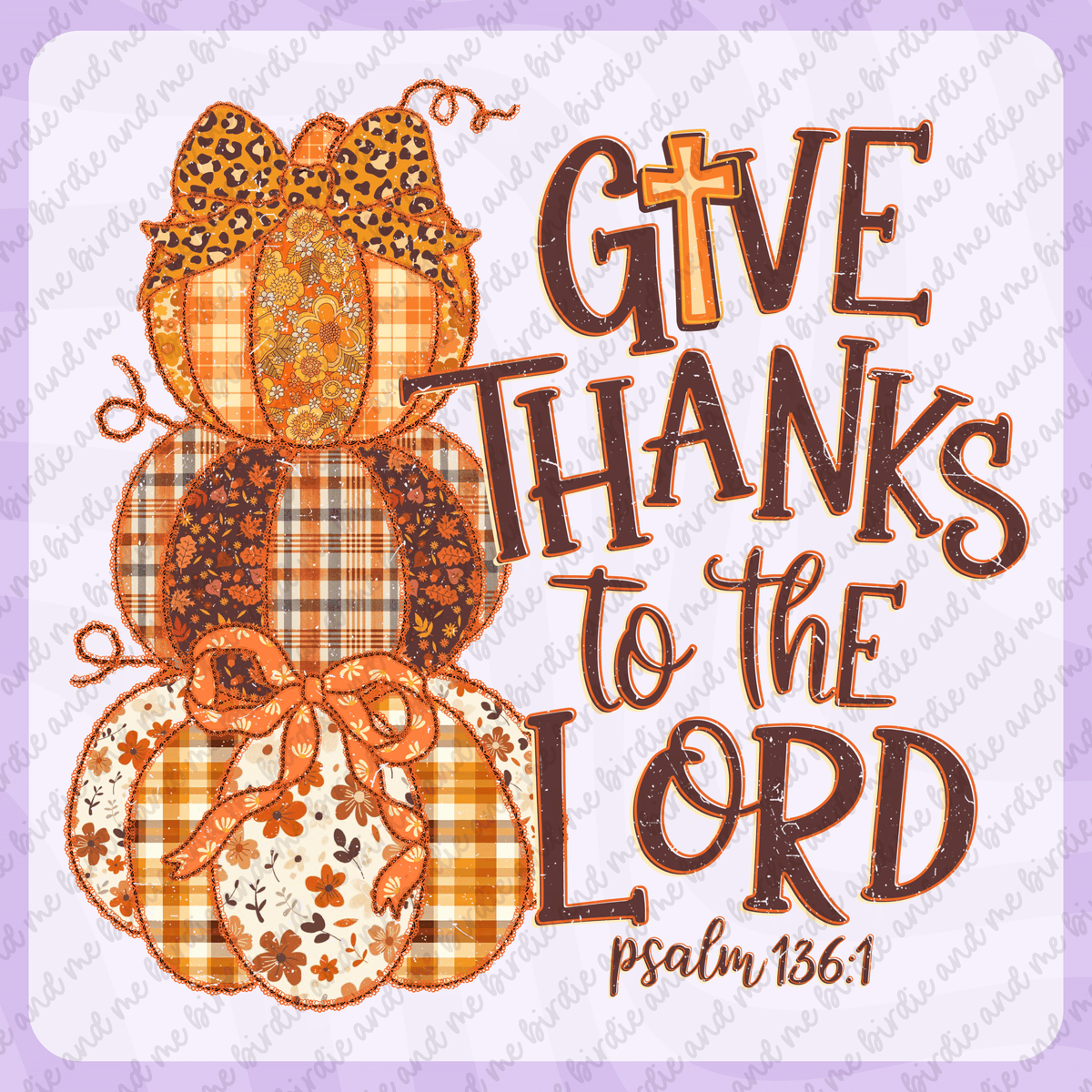 Give Thanks To The Lord