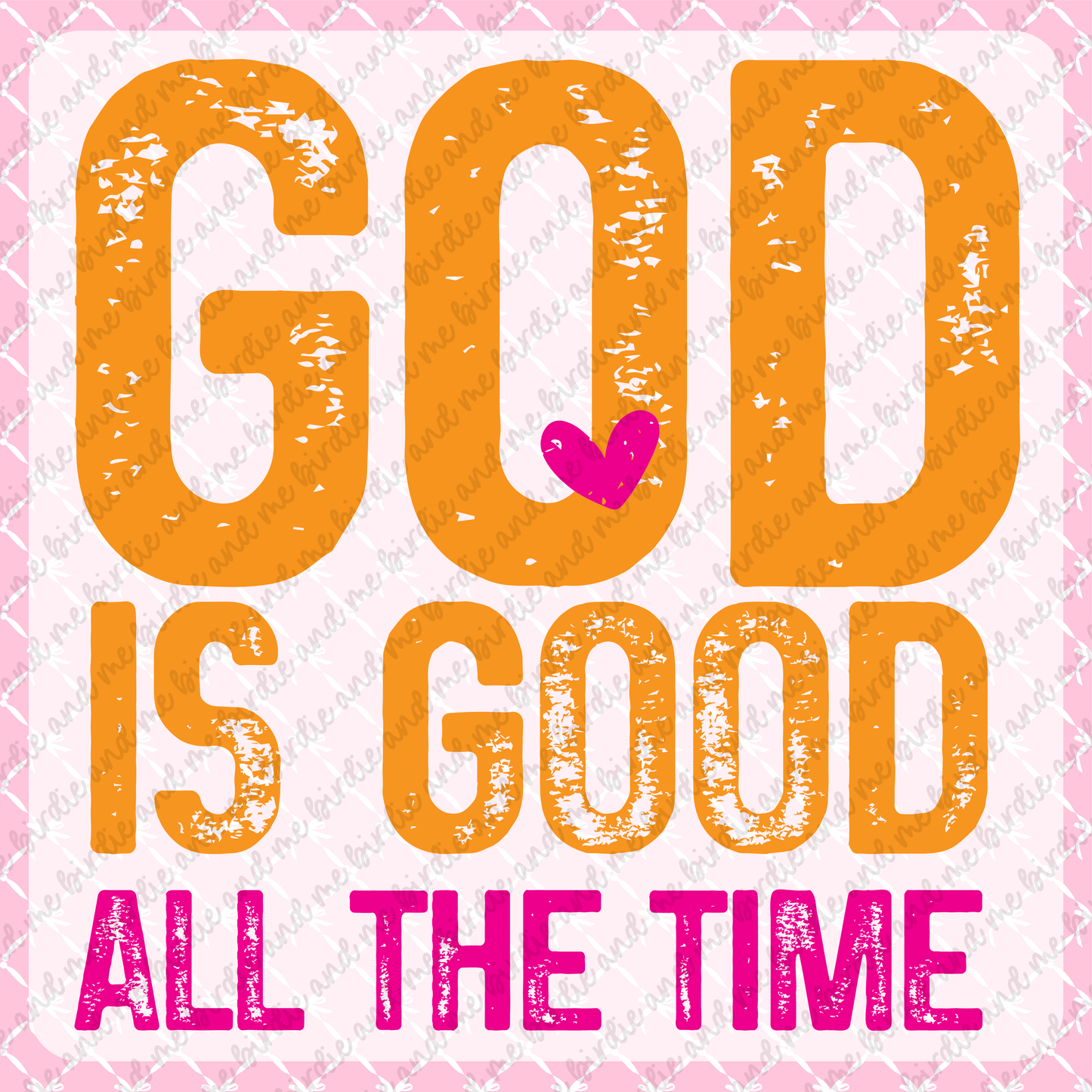 God Is Good