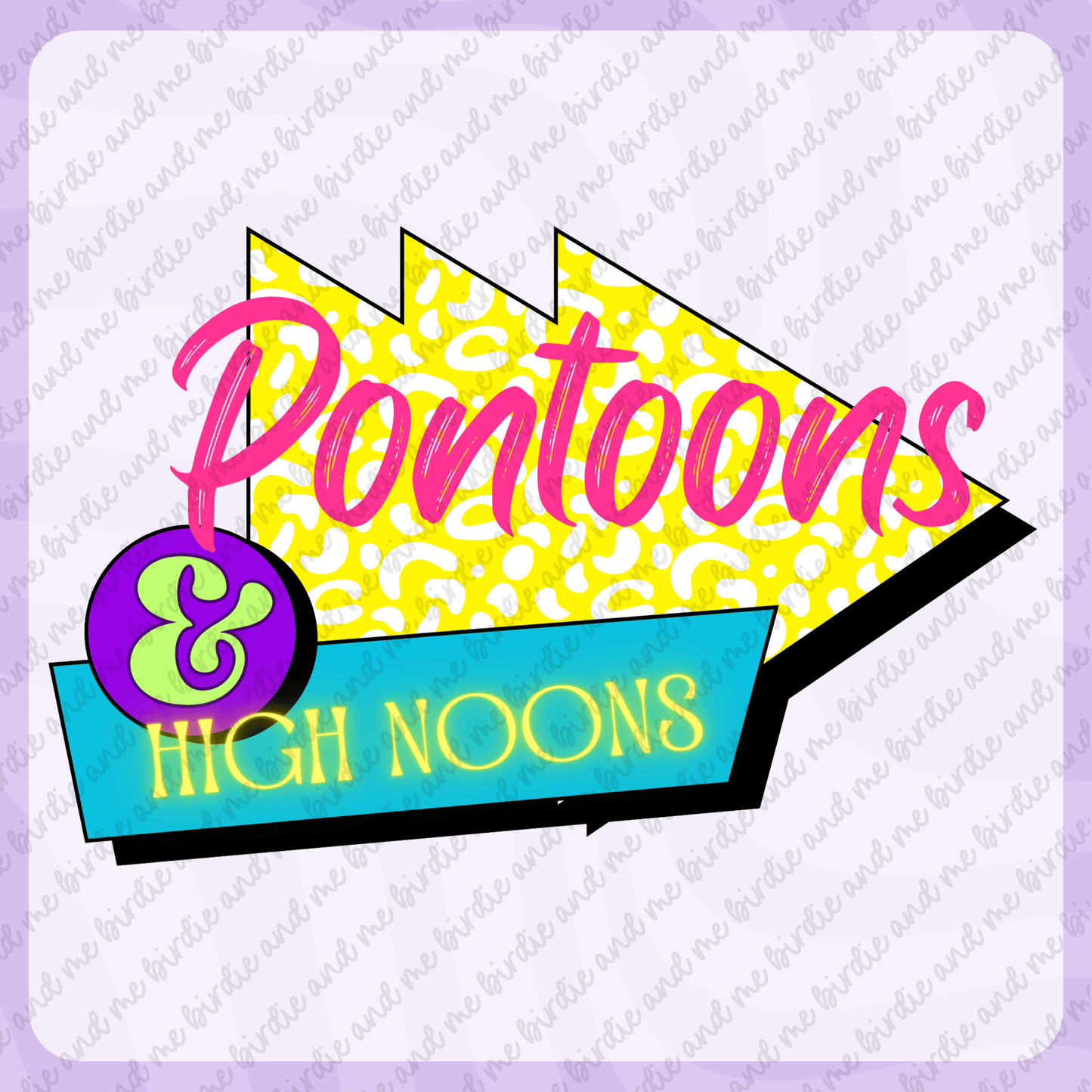 Pontoons & High Noons