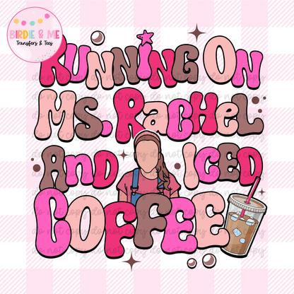 Running On Ms. R & Iced Coffee
