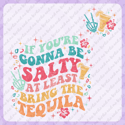 If You're Gonna Be Salty (W/ Pocket)