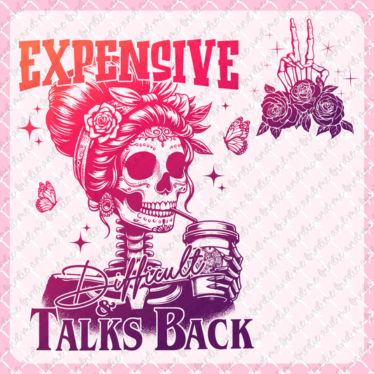 Expensive, Difficult, & Talks Back (W/ Pocket)