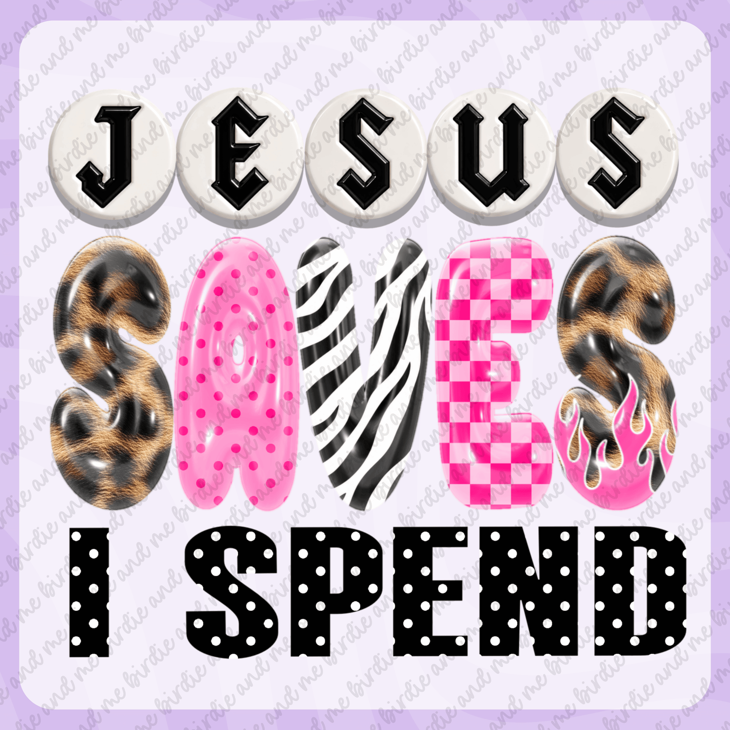 Jesus Saves, I Spend