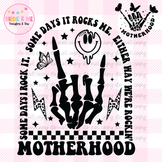 Motherhood - Some Days I Rock It (W/ Pocket)