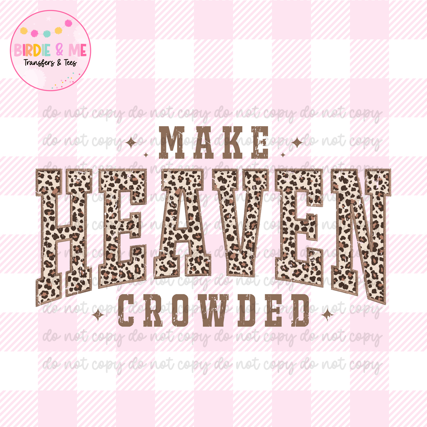 Make Heaven Crowded