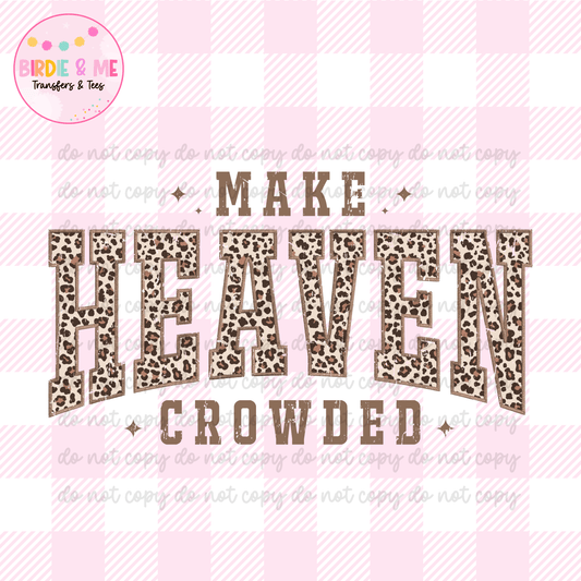 Make Heaven Crowded